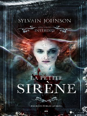 cover image of Les contes interdits--La petite sirène